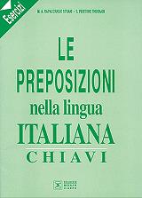 le preposizioni nella lingua italiana esercizi chiavi photo le preposizioni nella lingua italiana esercizi chiavi photo