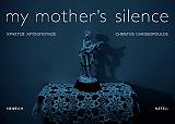 my mothers silence photo my mothers silence photo