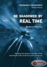 be shadowed by real time photo
