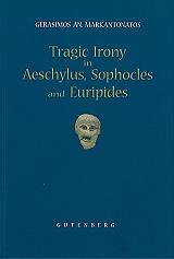 tragic irony in aeschylus sopholes and euripides photo