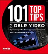 101 top tips gia dslr video photo