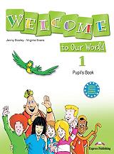 welcome to our world 1 pupils book photo