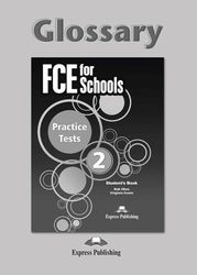 fce for schools 2 practice tests glossary photo