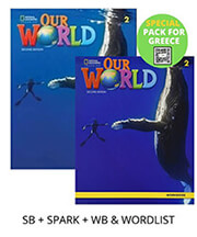 our world 2 special pack for greece students book spark workbook wordlist brit ed 2nd ed photo