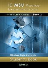 10 msu practice examinations for the celp c2 level book 2 students book photo