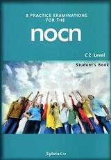 8 practice examinations for the nocn c2 level students book photo