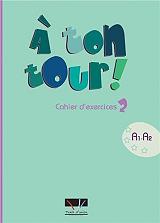 a ton tour 2 cahier d exercices a1 a2 photo a ton tour 2 cahier d exercices a1 a2 photo
