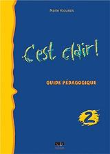 c est clair 2 guide pedagogique photo c est clair 2 guide pedagogique photo