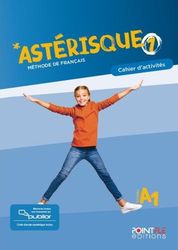 asterisque 1 cahier d activites publior edition hybride photo asterisque 1 cahier d activites publior edition hybride photo