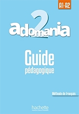 adomania 2 a1 a2 guide pedagogique photo