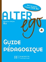 alter ego 4 b2 guide pedagogique photo