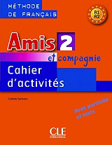 amis et compagnie 2 a1 a2 cahier audio cd photo