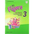 A2 FLYERS 3 AUTHENTIC EXAMINATION PAPERS