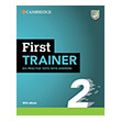 CAMBRIDGE ENGLISH FIRST TRAINER 2 (+ DOWNLOADABLE RESOURCES + EBOOK) WITH ANSWERS