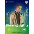 SHINING LIGHTS 4 STUDENTS BOOK & WORKBOOK (+ DIGITAL PACK)