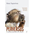 homo perversus i moiraia metallaxi stin exelixi photo homo perversus i moiraia metallaxi stin exelixi photo