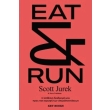 eat and run photo eat and run photo