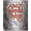the splendid fighter photo the splendid fighter photo