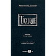 toxique photo toxique photo