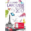 le grand larousse illustre 2017 photo le grand larousse illustre 2017 photo