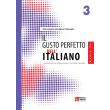 IL GUSTO PERFETTO DELL ITALIANO 3 MEDIO-AVANZATO