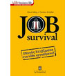 job survival odigos epibiosis gia kathe ergazomeno photo