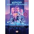 k pop kynigoi daimonon i istoria tis tainias episimi ekdosi photo