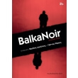 balkanoir photo