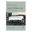 ladies football club 11 gynaikes grafoyn istoria photo