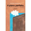 il piano perfetto photo il piano perfetto photo