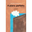 il piano perfetto photo