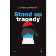 stand up tragedy photo