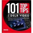 101 top tips gia dslr video photo