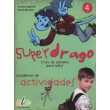SUPERDRAGO 4 EJERCICIOS