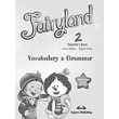 FAIRYLAND 2 VOCABULARY AND GRAMMAR TEACHERS BOOK