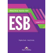 PRACTICE TESTS FOR ESB LEVEL 3 (C2)