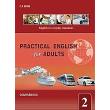 PRACTICAL ENGLISH FOR ADULTS 2 COURSEBOOK