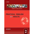 PRACTICAL ENGLISH FOR ADULTS 2 WORKBOOK