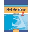 MOT DE PASSE 2 CAHIER D ACTIVITES