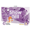 OXFORD SHOW AND TELL 3 WORKBOOK 2ND ED