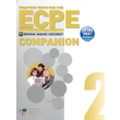 PRACTICE TESTS FOR THE ECPE 2 COMPANION REVISED 2021 FORMAT