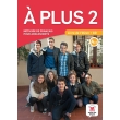 A PLUS 2 METHODE (+ AUDIO CD)