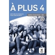 A PLUS 4 CAHIER (+ AUDIO CD)