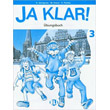 JA KLAR! 3 ARBEITSBUCH