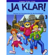JA KLAR! 3 KURSBUCH