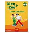 ALEX ET ZOE 2 + CAHIER N/E