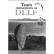 test preparatoires au delf b2 ecrit oral corriges photo