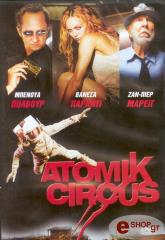 atomik circus dvd photo