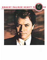 robert palmer heavy nova photo robert palmer heavy nova photo