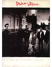 deacon blue when the world knows your name photo deacon blue when the world knows your name photo